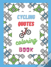 Cycling Quotes - Coloring Book