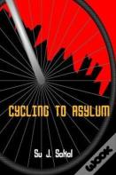 Cycling To Asylum