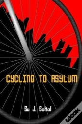 Cycling To Asylum