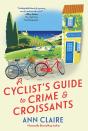 Cyclist'S Guide To Crime & Croissants - Preview