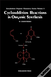 Cycloaddition Reactions In Organic Synthesis