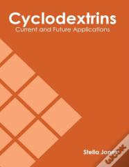Cyclodextrins: Current And Future Applications