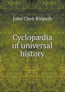 Cyclopaedia Of Universal History
