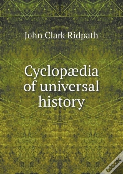Capa do artigo Cyclopaedia Of Universal History