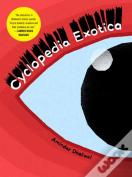 Cyclopedia Exotica
