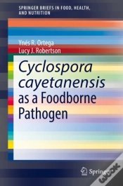Capa do artigo Cyclospora Cayetanensis As A Foodborne Pathogen