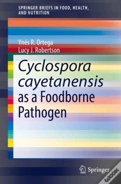 Capa do artigo Cyclospora Cayetanensis As A Foodborne Pathogen