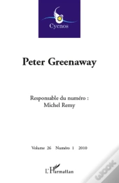 Cycnos Tome 26/1 : Peter Greenaway