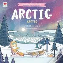Cyfres Anturiaeth Eifion A Sboncyn: Arctig / Arctic