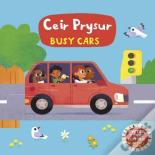Cyfres Gwthio, Tynnu, Llithro: Ceir Prysur / Busy Cars