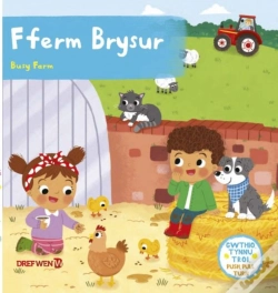 Capa do artigo Cyfres Gwthio, Tynnu, Troi: Fferm Brysur