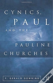 Cynics, Paul And The Pauline Churches