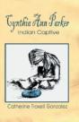 Cynthia Ann Parker: Indian Captive - Preview