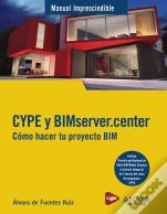 Cype Y Bimserver.Center. Como Hacer Tu Proyecto Bim