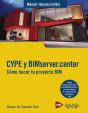 Cype Y Bimserver.Center. Como Hacer Tu Proyecto Bim - Preview