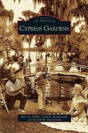 Cypress Gardens - Preview