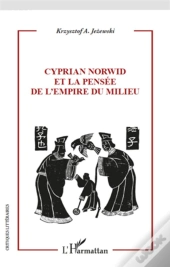 Cyprian Norwid Et La Pensée De L'Empire Du Milieu