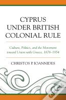 Cyprus Under British Colonial Rule