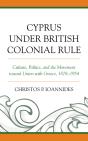 Cyprus Under British Colonial Rule - Preview