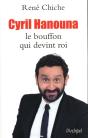 Cyril Hanouna ; Le Bouffon Qui Devint Roi - Preview