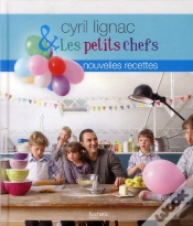 Capa do artigo Cyril Lignac Et Les Petits Chefs. Nouvelles Recettes