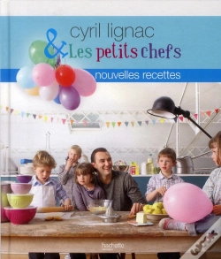 Capa do artigo Cyril Lignac Et Les Petits Chefs. Nouvelles Recettes