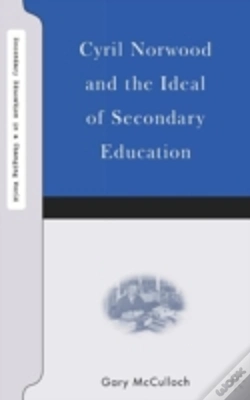 Capa do artigo Cyril Norwood And The Ideal Of Secondary Education