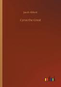 Cyrus The Great