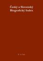 Czech And Slovakian Biographical Index - Preview