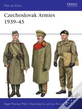 Czechoslovak Armies 1939â€“45