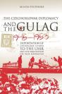 Czechoslovak Diplomacy And The Gulag - Preview