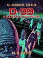 D-99: A Science Fiction Novel - Preview
