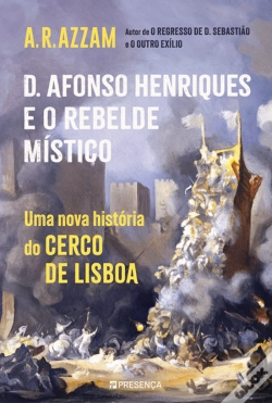 Capa do artigo D. Afonso Henriques e o Rebelde Místico