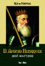 D. Afonso Henriques - Preview