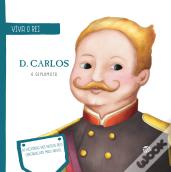 D. Carlos - O Diplomata