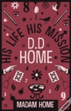 Capa do artigo D D Home: His Life His Mission