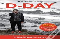 D-Day, 75th Anniversary (New Edition)