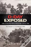 D-Day Exposed
