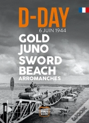 Capa do artigo D-Day - Gold Juno Sword Beach (Fr) : Arromanches