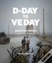 D-Day To Ve Day
