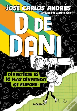 Capa do artigo D De Dani 2 - Divertirse Es Lo Mas Divertido (Se Supone)