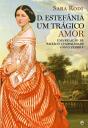 D. Estefânia - Um Trágico Amor - Preview