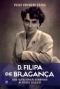 D. Filipa de Bragança - Preview