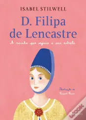 D. Filipa de Lancastre
