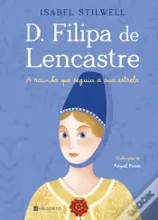 D. Filipa de Lencastre