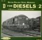 D For Diesels : 2 British Railway Diesel Memories - Preview