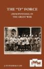 "D" Force (Mesopotamia) In The Great War - Preview