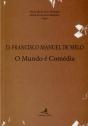 D. Francisco Manuel de Melo - O Mundo é Comédia - Preview
