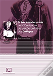 Capa do artigo D. Frei Amador Arraiz no IV Centenário da Edição Definitiva dos Diálogos