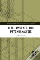 D. H. Lawrence And Psychoanalysis